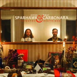 Image du média "TRIBUTES & DIATRIBES de Jesse SPARHAWK & ERIC CARBONARA"