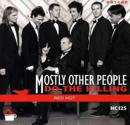 Image du média "RED HOT de MOSTLY OTHER PEOPLE DO THE KILLING"