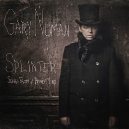 Image du média "SPLINTER (SONGS FROM A BROKEN HEART) de Gary NUMAN"