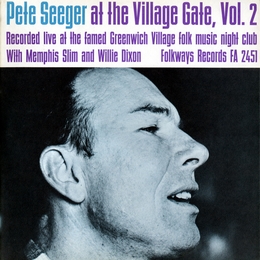 Image du média "PETE SEEGER AT VILLAGE GATE, VOL. II de Pete SEEGER"