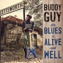 Image du média "THE BLUES IS ALIVE AND WELL de Buddy GUY"