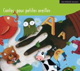 Image du média "CONTES POUR PETITES OREILLES de Lila KHALED"