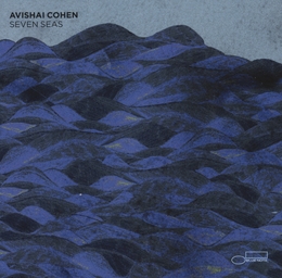 Image du média "SEVEN SEAS de Avishai COHEN"