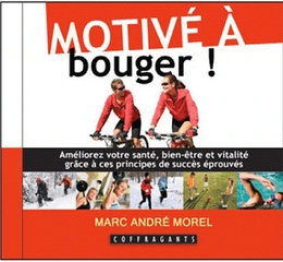 Image du média "MOTIVÉ À BOUGER! de Marc André MOREL"