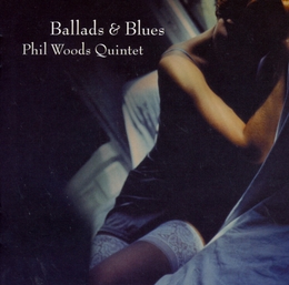 Image du média "BALLADS & BLUES de Phil WOODS QUINTET"