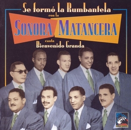 Image du média "SE FORMO LA RUMBANTELA de SONORA MATANCERA"