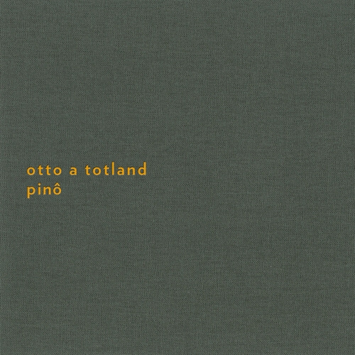 Couverture PINÔ de Otto A TOTLAND