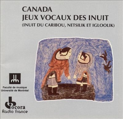 Couverture CANADA: JEUX VOCAUX DES INUIT