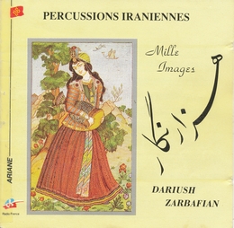 Image du média "PERCUSSIONS IRANIENNES: MILLE IMAGES de Dariush ZARBAFIAN"