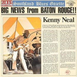 Image du média "BIG NEWS FROM BATON ROUGE! de Kenny NEAL"