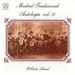 Image du média "MADRID TRADICIONAL, ANTOLOGIA VOL. 11: EL CICLO ANUAL"