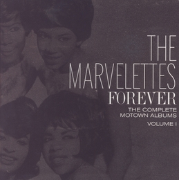 Image du média "FOREVER (THE COMPLETE MOTOWN ALBUMS VOLUME I) de THE MARVELETTES"