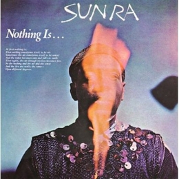 Image du média "NOTHING IS... (DANCING SHADOWS) de Sun RA"