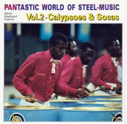 Image du média "PANTASTIC WORLD OF STEEL-MUSIC: VOL. 2 - CALYPSOES & SOCAS"