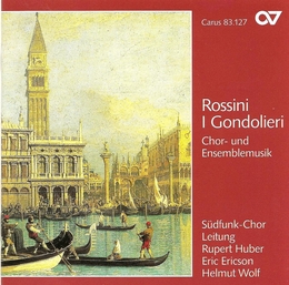 Image du média "I GONDOLIERI - CHOR- UND ENSEMBLEMUSIK de Gioacchino ROSSINI"