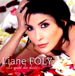 Image du média "LE GOÛT DU DÉSIR de Liane FOLY"