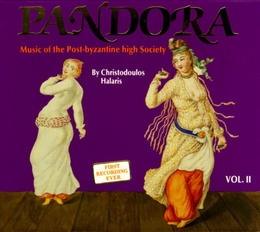 Image du média "PANDORA VOL.II: MUSIC OF THE POST-BYZANTINE SOCIETY de Christodoulos HALARIS"