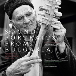 Image du média "SOUND PORTRAITS FROM BULGARIA. A JOURNEY TO A VANISHED WORLD"