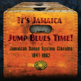 Image du média "IT'S JAMAICA JUMPBLUES TIME!: JAMAICAN SOUND SYSTEM CLASSICS"