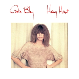 Image du média "HEAVY HEART de Carla BLEY"