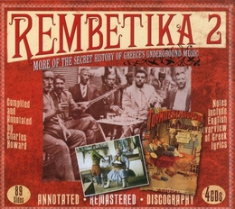 Image du média "REMBETIKA 2. MORE OF THE SECRET HISTORY OF GREECE'S UNDERGR."