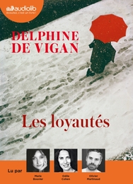 Image du média "LES LOYAUTÉS de Delphine de VIGAN"