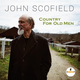 Image du média "COUNTRY FOR OLD MEN de John SCOFIELD"