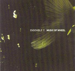 Image du média "MUSIC OF WHEEL de ENSEMBLE O"