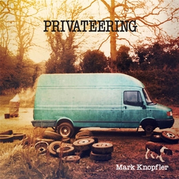 Image du média "PRIVATEERING (DELUXE EDITION) de Mark KNOPFLER"