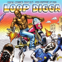 Image du média "MEDICINE SHOW N°5 (THE HISTORY OF THE LOOP DIGGA) de MADLIB"