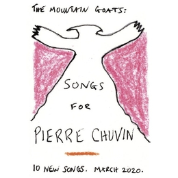 Image du média "SONGS FOR PIERRE CHUVIN de THE MOUNTAIN GOATS"