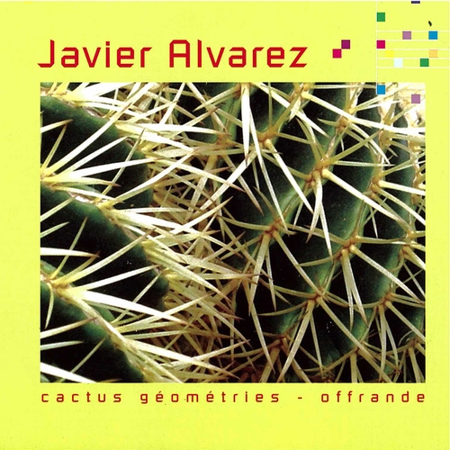 Couverture CACTUS GÉOMÉTRIES - OFFRANDES de Javin ALVAREZ