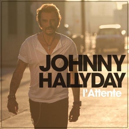 Couverture L'ATTENTE de Johnny HALLYDAY