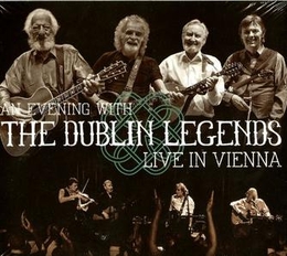 Image du média "AN EVENING WITH THE DUBLIN LEGENDS: LIVE IN VIENNA de THE DUBLIN LEGENDS"