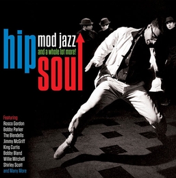 Image du média "HIP SOUL - MOD JAZZ AND A WHOLE LOT MORE!"