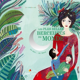 Image du média "LES PLUS BELLES BERCEUSES DU MONDE (VOL.1 - ALBUM-CD)"