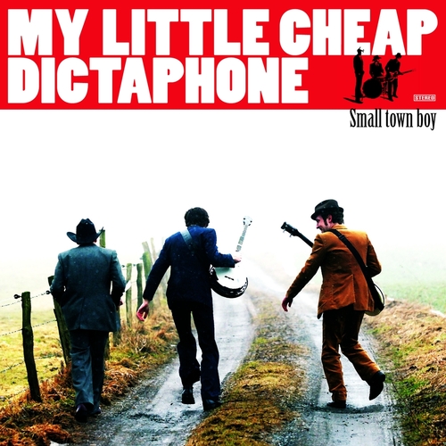 Couverture SMALL TOWN BOY de MY LITTLE CHEAP DICTAPHONE