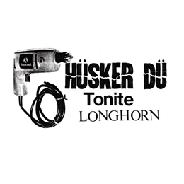 Image du média "TONITE LONHHORN de HÜSKER DÜ"