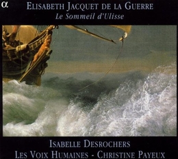 Image du média "LE SOMMEIL D'ULISSE de Elisabeth Claude JACQUET DE LA GUERRE"