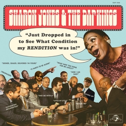 Image du média "JUST DROPPED IN (TO SEE WHAT CONDITION MY RENDITION WAS IN) de Sharon JONES & THE DAP-KINGS"