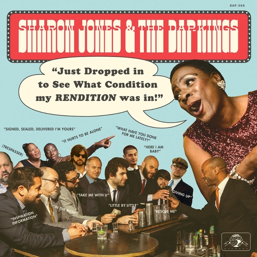 Couverture JUST DROPPED IN (TO SEE WHAT CONDITION MY RENDITION WAS IN) de Sharon JONES & THE DAP-KINGS