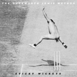 Image du média "STICKY WICKETS de THE DUCKWORTH LEWIS METHOD"