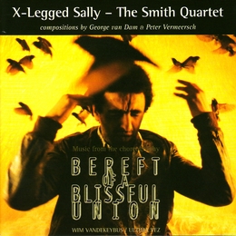 Image du média "BEREFT OF A BLISSFUL UNION de X-LEGGED SALLY & THE SMITH QUARTET"