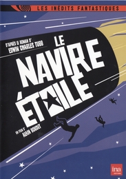 Image du média "LE NAVIRE ÉTOILE de Alain BOUDET"