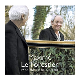 Image du média "PARAÎTRE OU NE PAS ÊTRE de Maxime LE FORESTIER"