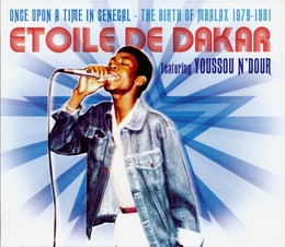 Image du média "ONCE UPON A TIME IN SENEGAL - THE BIRTH OF MBALAX 1979-1981 de ETOILE DE DAKAR FEAT. YOUSSOU N'DOUR"