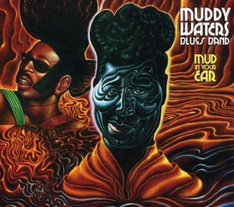 Image du média "MUD IN YOUR EAR de MUDDY WATERS BLUES BAND"