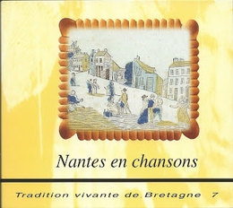 Image du média "NANTES EN CHANSONS (TRADITION VIVANTE EN BRETAGNE 7)"