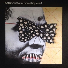 Image du média "CRISTAL AUTOMATIQUE #1 de BABX"