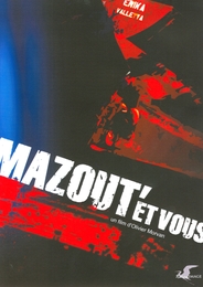 Image du média "MAZOUT'ET VOUS de Olivier MORVAN"